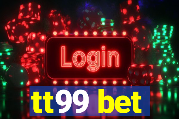 tt99 bet